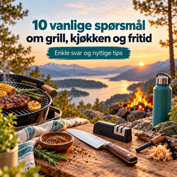 10 vanlige spørsmål om grill, kjøkken og fritid